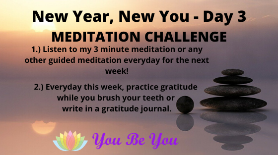 New Year New You Day 3 Meditation Challenge